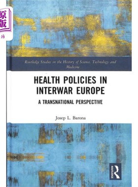 海外直订Health Policies in Interwar Europe 两次世界大战之间欧洲的卫生政策