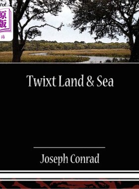 海外直订Twixt Land & Sea 海陆之间
