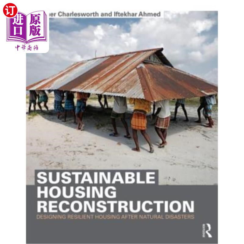 海外直订Sustainable Housing Reconstruction: Designing Resilient Housing After Natural Di 可持续住房重建:自然灾害后
