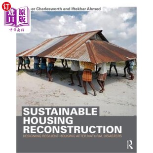 Designing Resilient 可持续住房重建 Housing 自然灾害后 Reconstruction Natural 海外直订Sustainable After