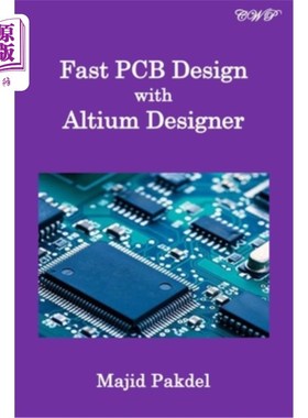 海外直订Fast PCB Design with Altium Designer 利用Altium Designer进行快速PCB设计