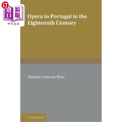 海外直订Opera in Portugal in the Eighteenth Century 18世纪葡萄牙的歌剧