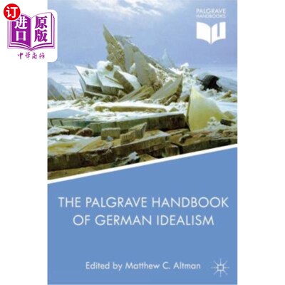 海外直订The Palgrave Handbook of German Idealism 《德国理想主义手册