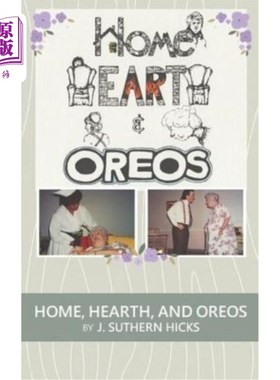 海外直订Home, Hearth, and Oreos: A One Act Play 家、炉边和奥利奥：一幕戏