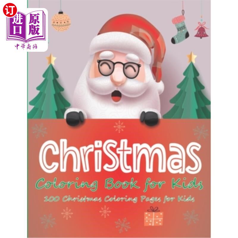 海外直订Christmas Coloring Book for Kids: 100 Christmas Coloring Pages for Kids 儿童圣诞彩页：100页儿童圣诞彩页