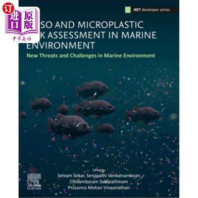 海外直订Meso- And Microplastic Risk Assessment in Marine Environments: New Threats and C 海洋环境中中微塑料风险评估