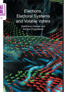 海外直订Elections, Electoral Systems and Volatil 选举、选举制度和波动性