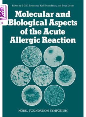 海外直订医药图书Molecular and Biological Aspects of the Acute Allergic Reaction 急性过敏反应的分子生物学研究