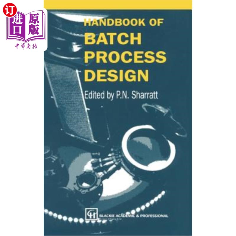 海外直订Handbook of Batch Process Design 间歇过程设计手册
