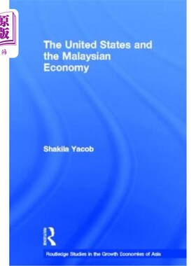 海外直订The United States and the Malaysian Economy 美国和马来西亚经济