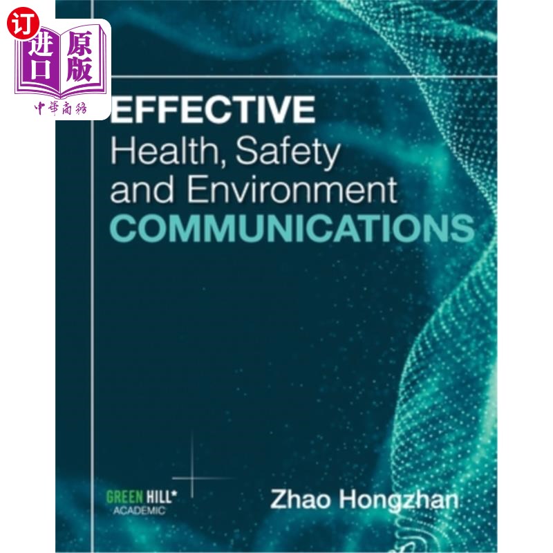 海外直订Effective Health, Safety and Environment Communications 有效的健康、安全和环境沟通