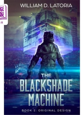 海外直订The Blackshade Machine: Book 1: Original Design 黑伞机：第一册：原创设计