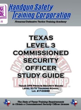 海外直订Texas Level 3 Commissioned Security Officer Study Guide 德克萨斯州三级委任安全官员研究指南