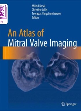 海外直订医药图书Atlas of Mitral Valve Imaging 二尖瓣成像图谱