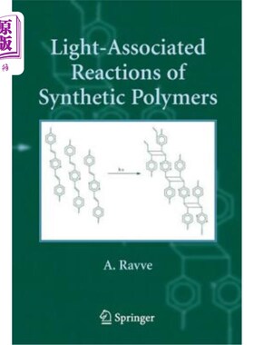 海外直订Light-Associated Reactions of Synthetic Polymers 合成聚合物的光相关反应