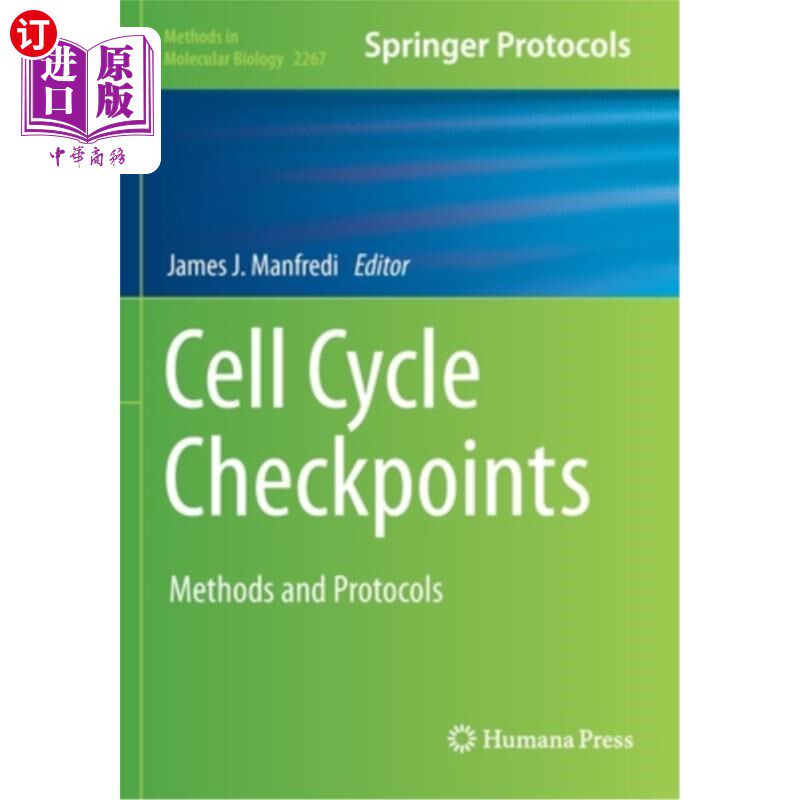 海外直订Cell Cycle Checkpoints: Methods and Protocols 细胞周期检查点:方法和协议