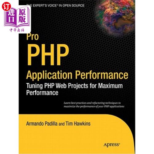海外直订Pro PHP Application Performance: Tuning PHP Web Projects for Maximum Performance Pro PHP应用程