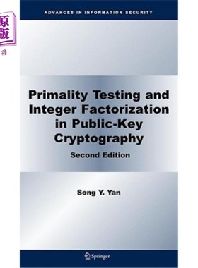 海外直订Primality Testing and Integer Factorization in Public-Key Cryptography 公钥密码学中的素数检验与整数因子分解