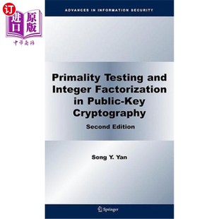 海外直订Primality Testing and Integer Factorization in Public-Key Cryptography 公钥密码学中的素数检验与整数因子分解