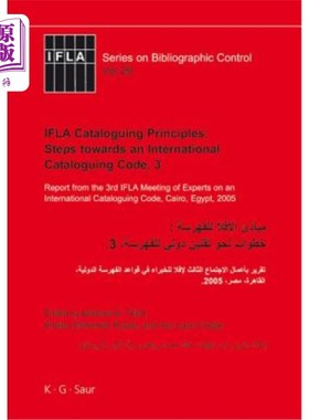 海外直订Ifla Cataloguing Principles: Steps Towards an International Cataloguing Code, 3: Ifla编目原则:迈向国际编目