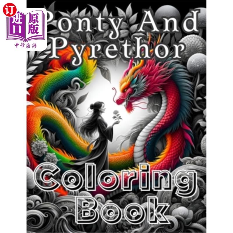 海外直订Ponty and Pyrethor Chronicles Coloring Book: Discover the Magical Pact - Color Y Ponty和Pyre