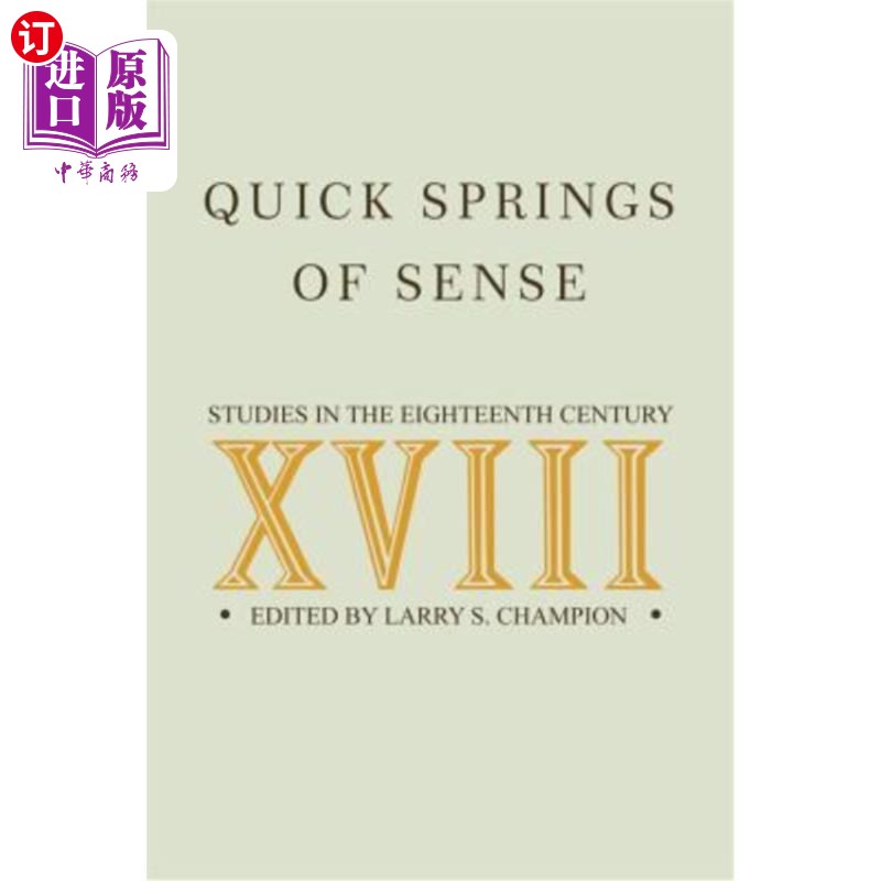 海外直订Quick Springs of Sense: Studies in the Eighteenth Century 理智的泉源：十八世纪的研究 书籍/杂志/报纸 原版其它 原图主图