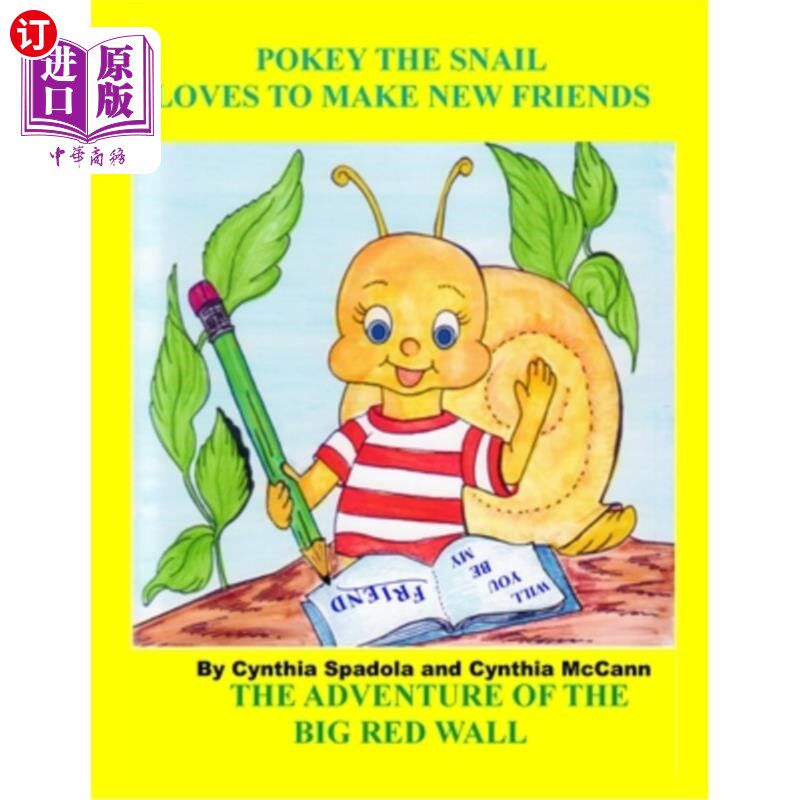 海外直订Pokey the Snail Loves to Make New Friends: The Adventure of the Big Red Wall 蜗牛波基喜欢结交新朋友：大红墙
