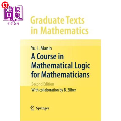 海外直订A Course in Mathematical Logic for Mathematicians 数学逻辑课程