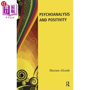 精神分析和积极性 Positivity 海外直订Psychoanalysis and