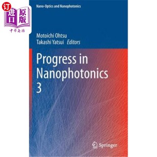 纳米光子学研究进展 海外直订Progress Nanophotonics