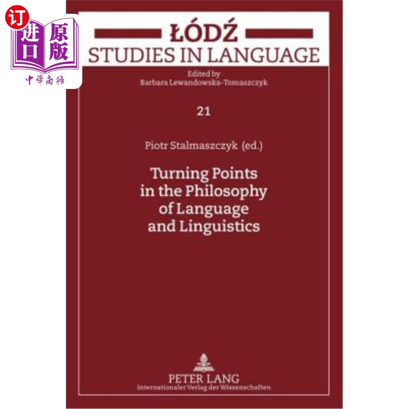 海外直订Turning Points in the Philosophy of Language and Linguistics 语言哲学和语言学的转折点