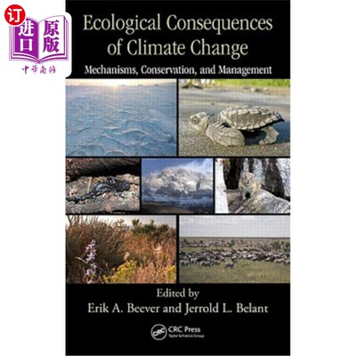 海外直订Ecological Consequences of Climate Change: Mechanisms, Conservation, and Managem 气候变化的生态后果:机制、