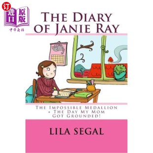 海外直订The Impossible Medallion + the Day My Mom Got Grounded!: Volumes 1 + 2 不可能的奖章+我妈妈被禁足的那一天!