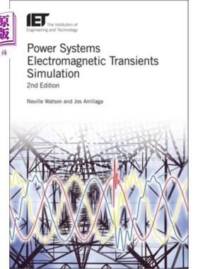 海外直订Power Systems Electromagnetic Transients Simulation 电力系统电磁暂态仿真