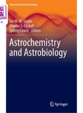 海外直订Astrochemistry and Astrobiology 天体化学和天体生物学