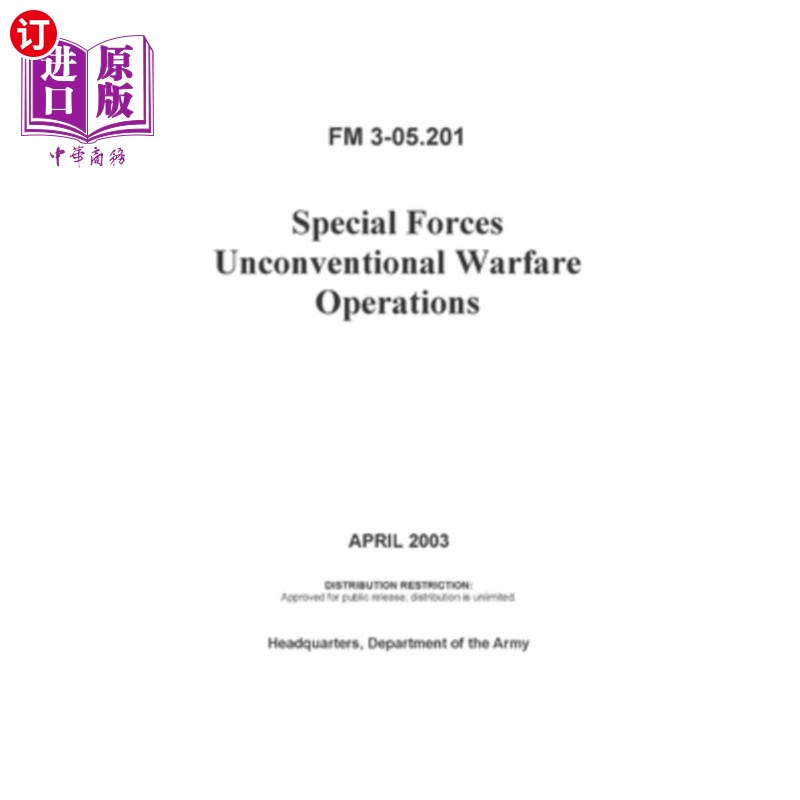 海外直订FM 3-05.201 Special Forces Unconventional Warfare Operations FM 3-05.201特种部队非常规战争行动