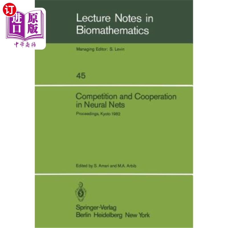 海外直订Competition and Cooperation in Neural Nets: Proceedings of the U.S.-Japan Joint  神经中的竞争与合作：19