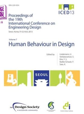 海外直订Proceedings of Iced13 Volume 7: Human Behaviour in Design Iced13论文集第7卷:设计中的人类行为