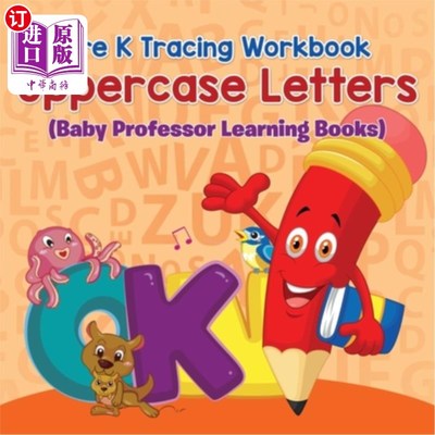 海外直订Pre K Tracing workbook: Uppercase Letters (Baby Professor Learning Books) 学前跟踪练习册：大写字母（婴儿教
