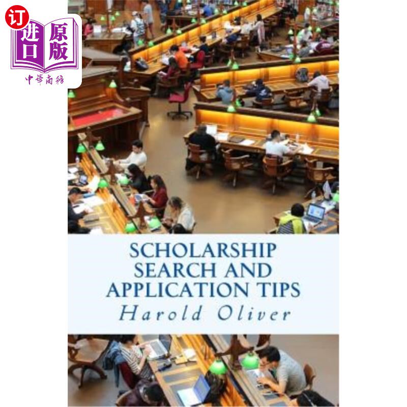 海外直订Scholarship Search and Application Tips 奖学金搜索和申请技巧