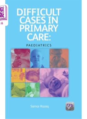 海外直订医药图书Difficult Cases in Primary Care: Paediatrics 初级保健中的疑难病例：儿科