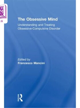 海外直订医药图书The Obsessive Mind: Understanding and Treating Obsessive-Compulsive Disorder 强迫性思维:理解和治疗