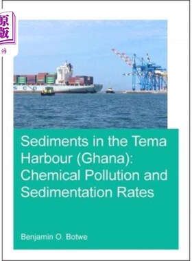 海外直订Sediments in the Tema Harbour (Ghana) 特马港的沉积物(加纳)