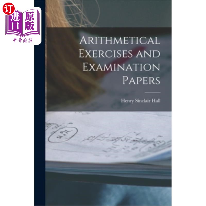 海外直订Arithmetical Exercises and Examination Papers 算术练习和试卷