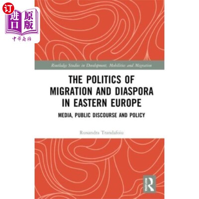 海外直订Politics of Migration and Diaspora in Eastern Eu... 东欧的移民和散居政治