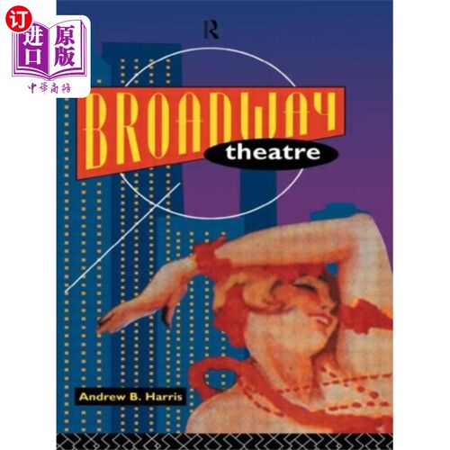 海外直订Broadway Theatre 百老汇剧院
