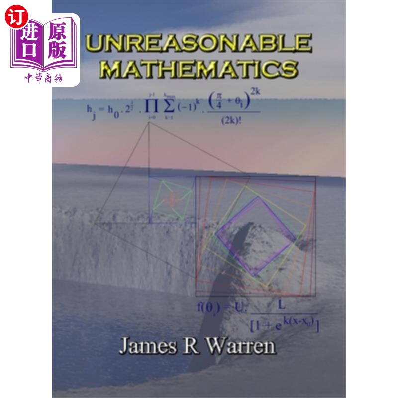 海外直订Unreasonable Mathematics: An Album of Research Reports 《不合理的数学:研究报告集