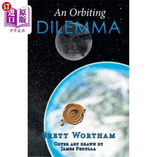 海外直订An Orbiting Dilemma 绕轨道飞行的困境