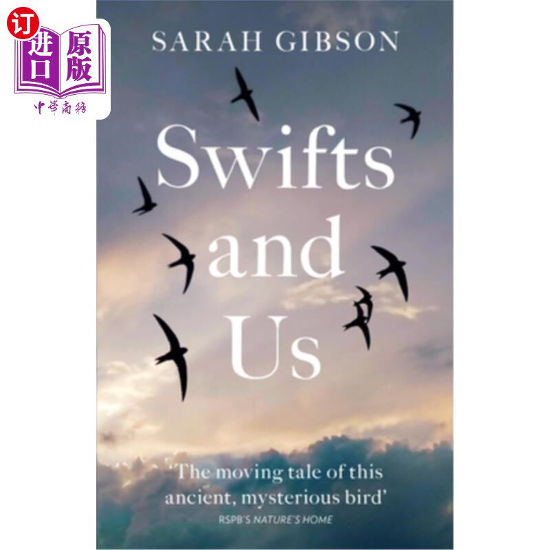 海外直订Swifts and Us: The Life of the Bird That Sleeps in the Sky 雨燕和我们:在天空中睡觉的鸟的生活