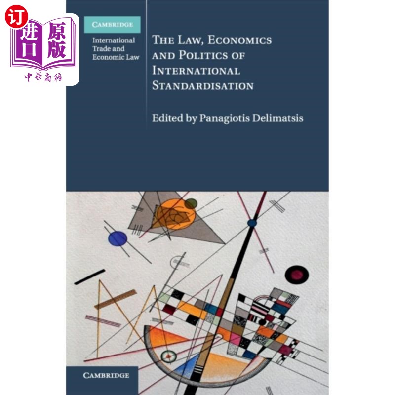 海外直订Law, Economics and Politics of International Sta... 国际标准化的法律、经济和政治